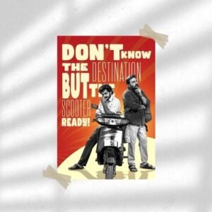 Don’t know the destination, but the scooter’s ready! | Motivation Poster | Wall Poster