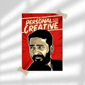The Most Personal is the Most Creative | Motivation Poster | Wall Poster