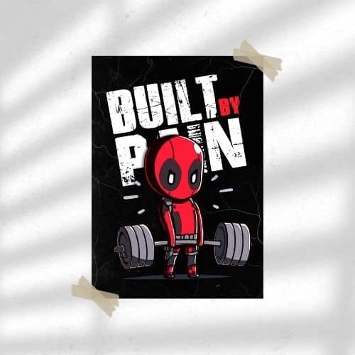 Build By Pain | Motivation Poster | Wall Poster