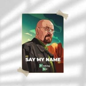 Say My Name - Breaking Bad | TV Series Poster | Wall Poster