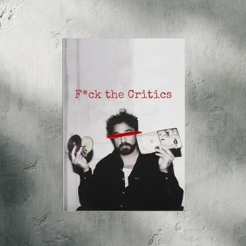 F*ck the critics | Motivational Poster | Wall Poster - Image 2