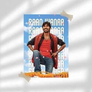 Raanjhanaa | Movie Poster | Wall Poster